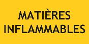 PANNEAU MATIERES INFLAMMABLES