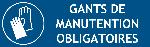 PANNEAU GANTS DE MANUTENTION